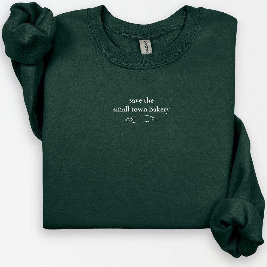 Save the Small Town Bakery Crewneck, Bakery Sweater, Holiday Party Crewneck, Support Small Business Sweatshirt, Cozy Crewneck, Cute Sayings