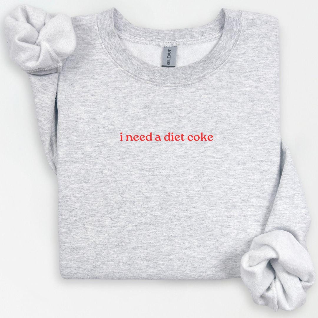 I Need a DIET COKE Sweatshirt, Diet Coke Text Cozy Unisex Crewneck, Funny Soda Lover Gift, Trendy Minimalistic Sweater, Gift for Her, Foodie