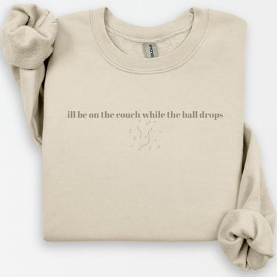 Ill Be On the Couch NYE Sweatshirt, New Years 2025, Happy New Years Shirt, Festive Party Shirts For Women, Cute Crewneck, Funny NYE Shirt