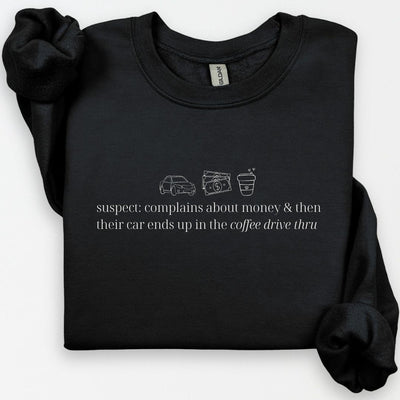 Suspect Needs Coffee Crewneck, Funny Coffee Sweatshirt, Funny Gifts, Coffee Lover Gift, Coffee Addict Gift, Coffee Lover Crewneck For Her