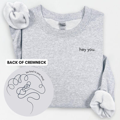 Mental Health Sweatshirt, Be Kind To Your Mind Crewneck, Awareness Clothing, Crewneck With Words On Back, Self Love Shirt, Cute OT Shirt