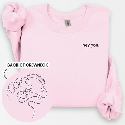 Mental Health Sweatshirt, Be Kind To Your Mind Crewneck, Awareness Clothing, Crewneck With Words On Back, Self Love Shirt, Cute OT Shirt