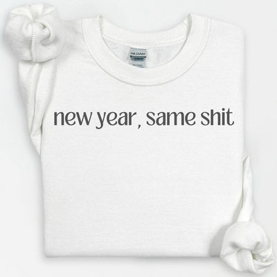 New Years Same Shit Sweatshirt, New Years 2025, Happy New Years Shirt, Festive Party Shirts For Women, Cute Crewneck, Funny NYE Shirt