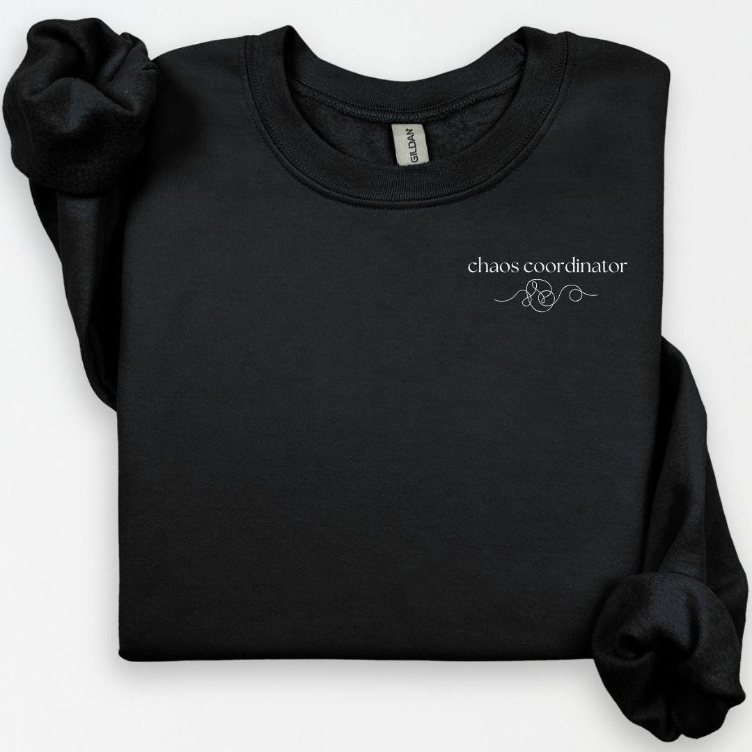 Chaos Coordinator Sweatshirt, Mothers Day Gift, Teacher Sweatshirt, Mom Life Sweater, Funny Mom Crewneck, Back To School, Chaos Coordinator