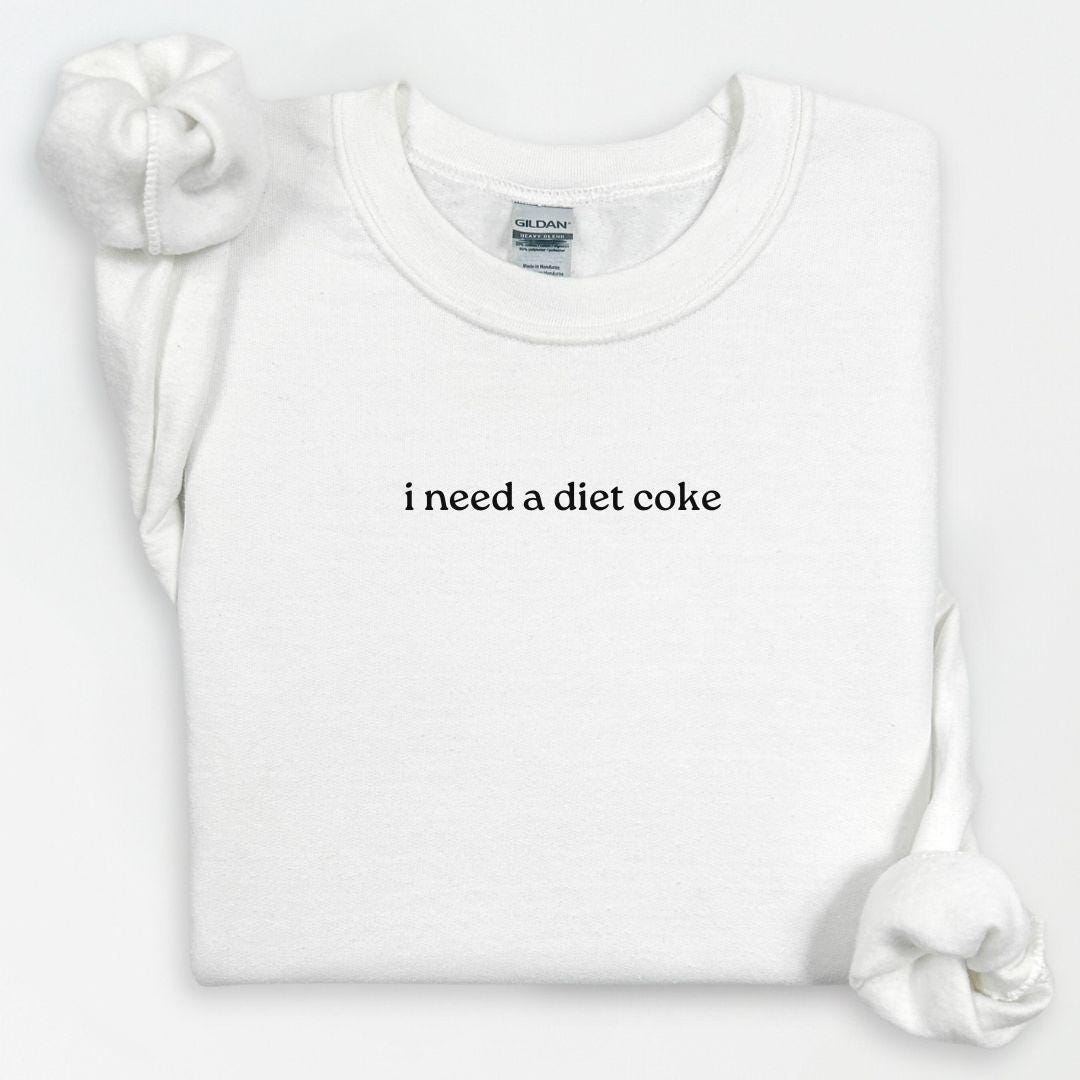 I Need a DIET COKE Sweatshirt, Diet Coke Text Cozy Unisex Crewneck, Funny Soda Lover Gift, Trendy Minimalistic Sweater, Gift for Her, Foodie