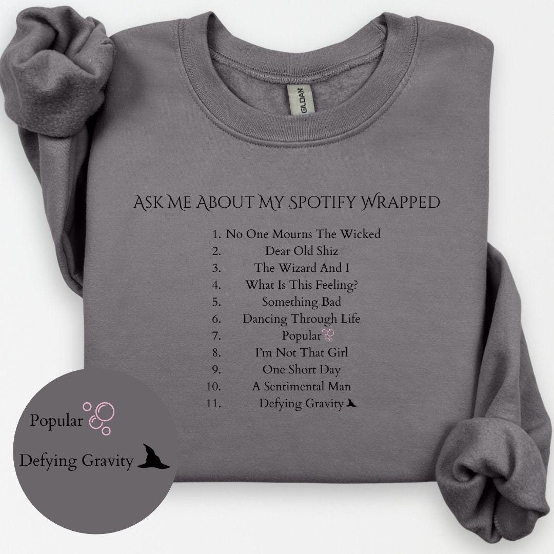 Wicked Soundtrack Crewneck, Wicked Sweatshirt, 2024 Wrapped, Gift for Her, Glinda Elphaba Wizard of Oz Crewneck, Wicked Movie Soundtrack