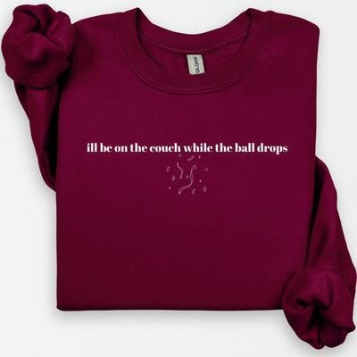 Ill Be On the Couch NYE Sweatshirt, New Years 2025, Happy New Years Shirt, Festive Party Shirts For Women, Cute Crewneck, Funny NYE Shirt