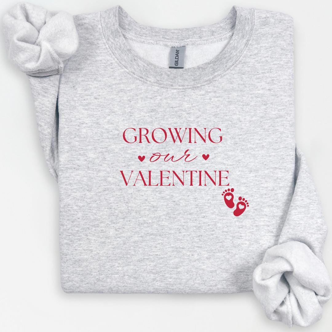 Growing Our Valentine Crewneck, Valentines Pregnancy Announcement Shirt, Baby on Board, Expecting Mom Shirt, Pregnancy Shirt, Maternity Wear