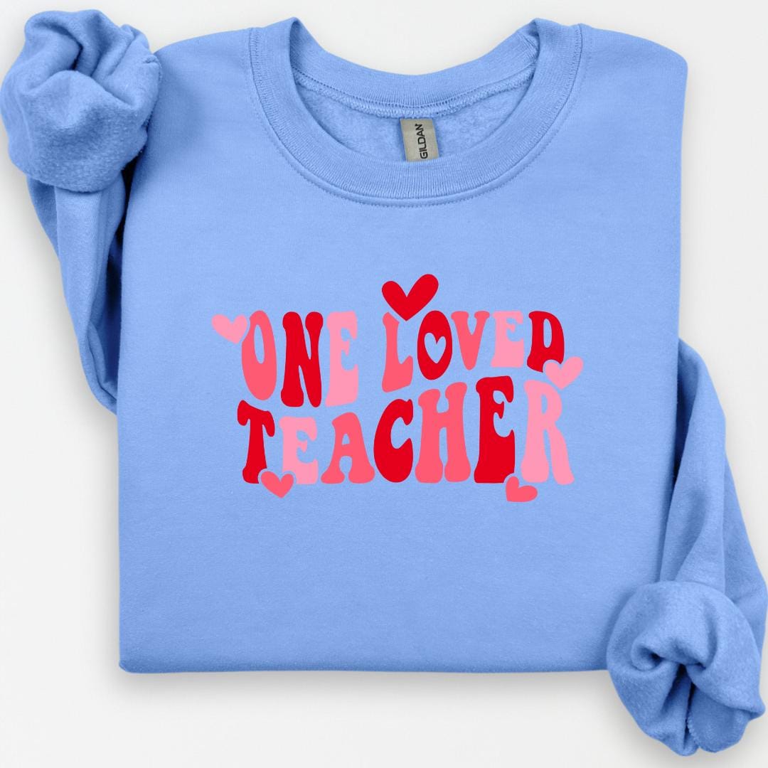 One Loved Teacher Crewneck, Valentines Teacher Sweatshirt, Teaching Shirt, Teacher Valentines Day Gift, Teacher Gift, Valentines Day Shirt