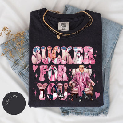 Sucker for You Trump Comfort Colors® Shirt, Pro Trump 2025, Funny Trump Shirt, Women Trump Tee, Trump Second Term, MAGA Tee, Patriotic 45 47