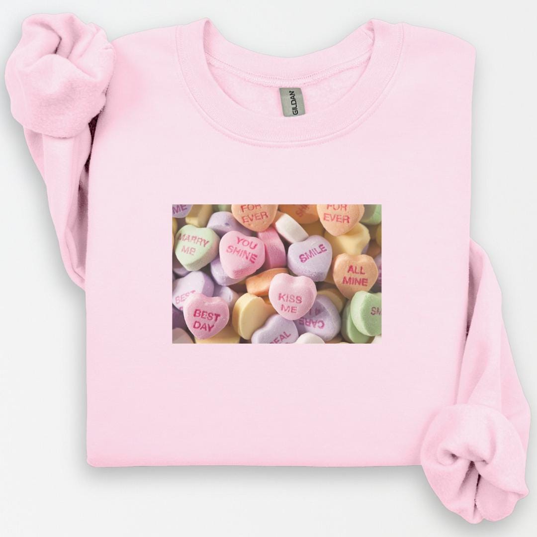 Conversation Hearts Sweatshirt, Cute Valentines Shirt, Be Mine Sweatshirt, Valentines Day, I Love You Shirt, Heart Candy Shirt, V-day Shirt