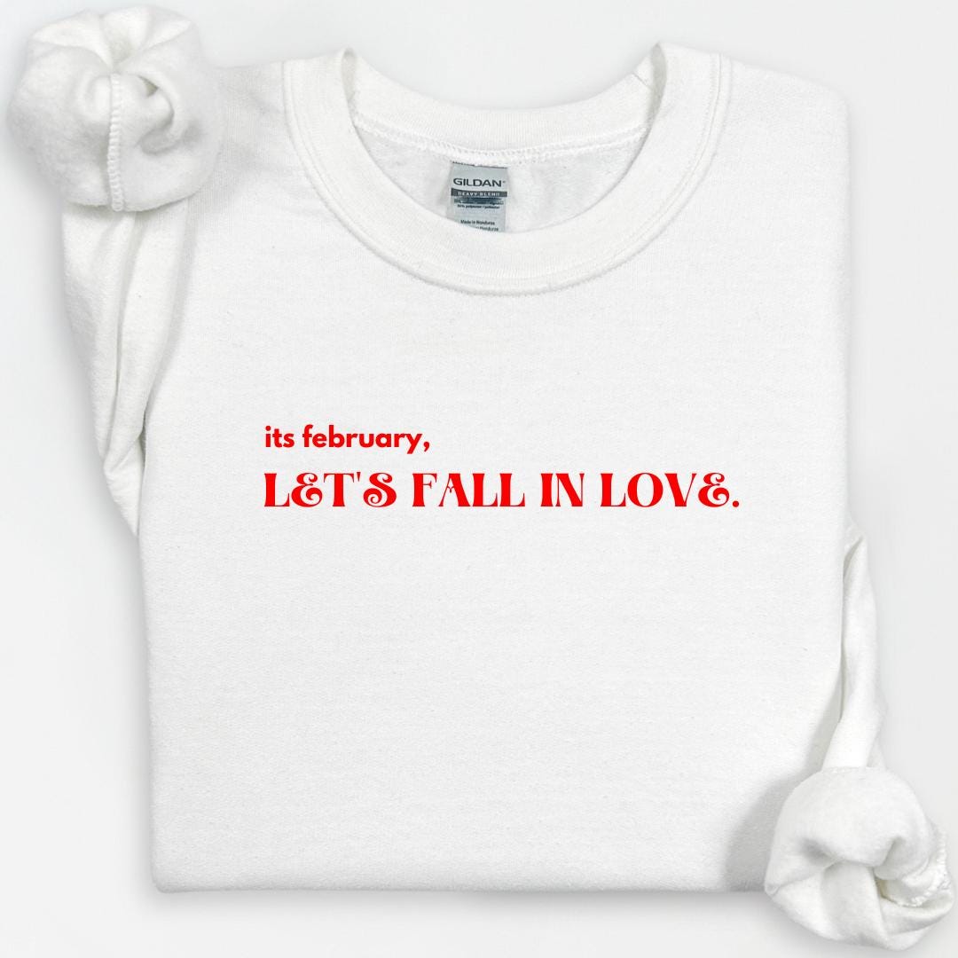 Fall in Love Valentines Crewneck, Love Sweatshirt, Cute Valentine's Sweater, Teacher Valentines Shirt, Valentine's Crewneck, Cute Vday Shirt
