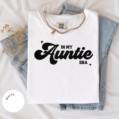 In My Auntie Era Comfort Colors® Shirt, Auntie Shirt, Gift For Mom, Gift for Aunt, Mother Day Gift, Mom Life Shirt, Oversized New Aunt Tee