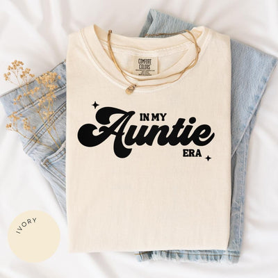 In My Auntie Era Comfort Colors® Shirt, Auntie Shirt, Gift For Mom, Gift for Aunt, Mother Day Gift, Mom Life Shirt, Oversized New Aunt Tee