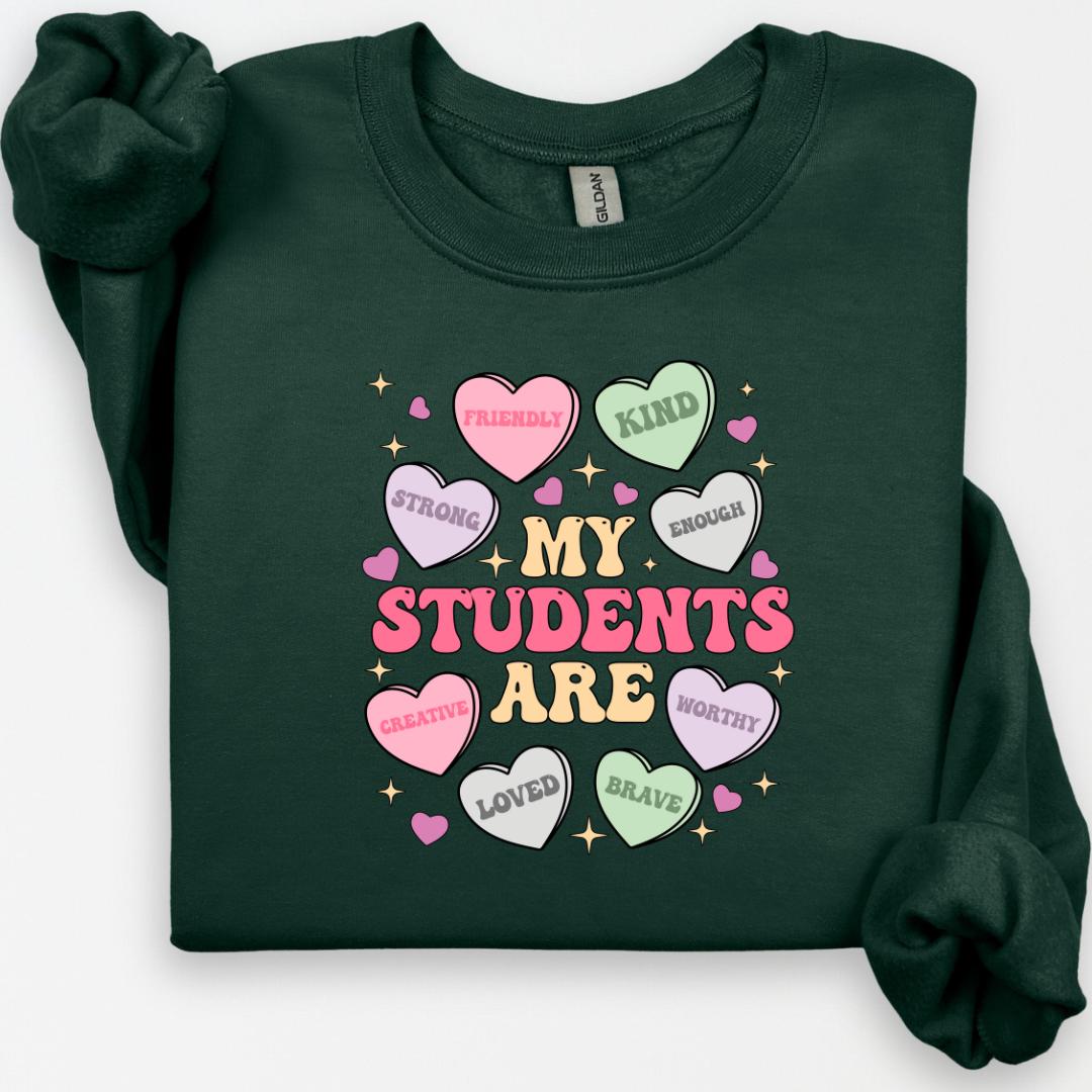 My Students Are My Valentines Crewneck, Valentines Day Shirt, Teacher Gift, Teacher Hearts Valentine's Day Sweatshirt, Love Teacher Sweater