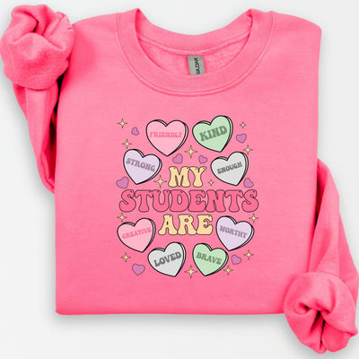 My Students Are My Valentines Crewneck, Valentines Day Shirt, Teacher Gift, Teacher Hearts Valentine's Day Sweatshirt, Love Teacher Sweater