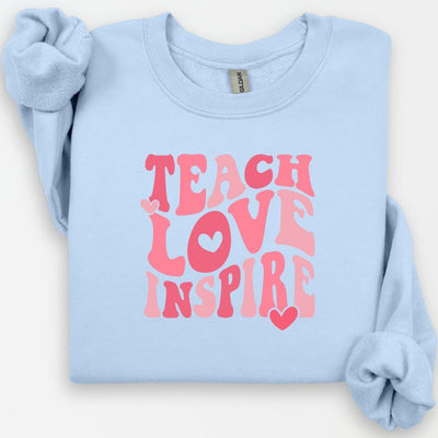 Teach Love Inspire Teacher Sweatshirt, Inspirational Teacher Shirt, Teacher Appreciation, Valentines Day Shirt, Educator Gift, Teacher Shirt