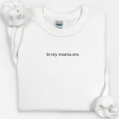 In My Mama Era Crewneck, Cute Mama Sweatshirt, Cool Mom Tee, Trendy Mom Apparel, Mom Life, Mothers Day Gifts, New Mom Shirt, Expecting Mom