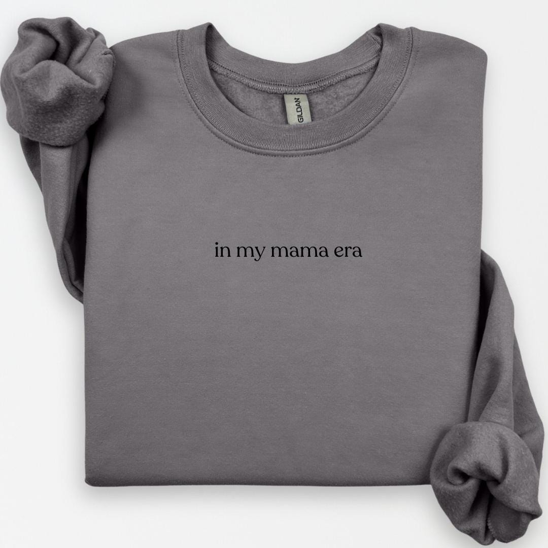 In My Mama Era Crewneck, Cute Mama Sweatshirt, Cool Mom Tee, Trendy Mom Apparel, Mom Life, Mothers Day Gifts, New Mom Shirt, Expecting Mom