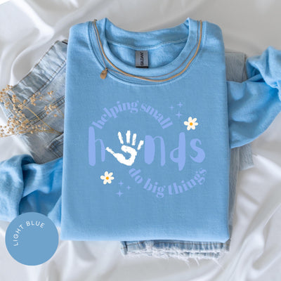 Helping Small Hands Do Big Things, Teacher, Therapist Gifts, OT, SLP, Preschool Shirt, Early Childhood Education, Child Development, OT Crew