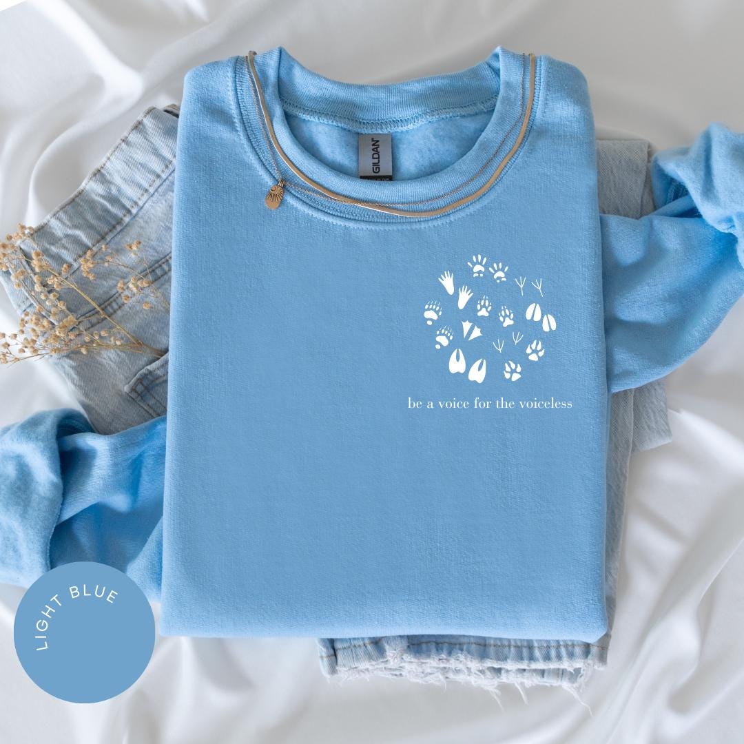 Be a Voice for the Voiceless Crewneck, Protect Wildlife, Volunteer Tee, Animal Lover Shirt, Rescue Animal, Animal Rights Shirt, Cruelty Free