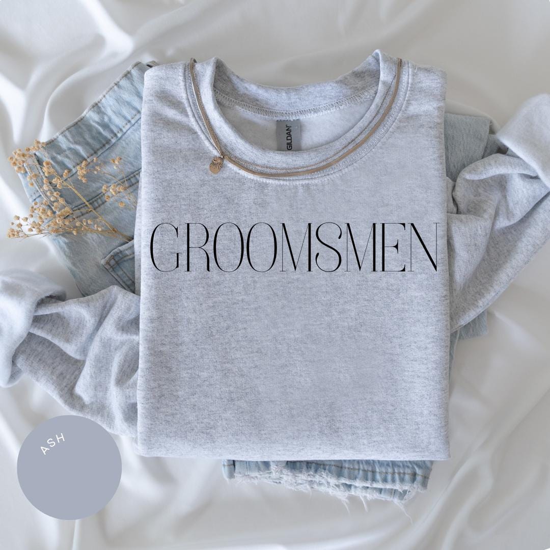Groomsmen Crewneck, Groomsmen Proposal, Bachelor Party, Best Man Gift, Groom Shirt, Wedding Favors, Groomsmen Proposal Gift Box, Best Man