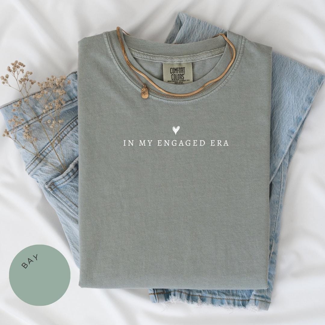 In My Engaged Era Comfort Color® Shirt, Engaged Shirt, Future Mrs. T-Shirt, Fiancee Shirt, Engagement Gift, Bridal Shower Gift, Bride Shirt