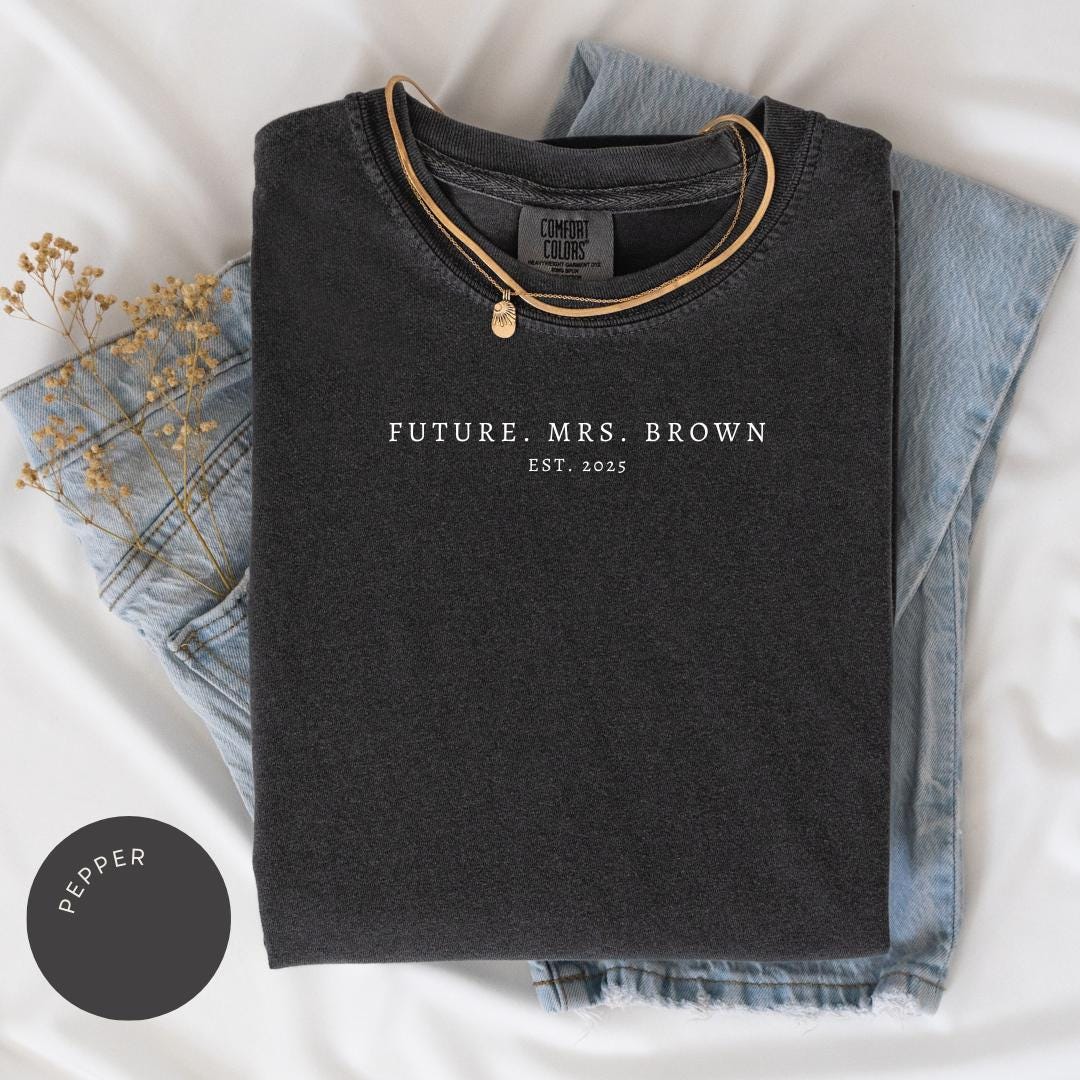 CUSTOM Future Mrs Comfort Color® Shirt, In My Engaged Era, Future Mrs. T-Shirt, Fiance Shirt, Engagement Gift, Bridal Shower Gift, Engaged