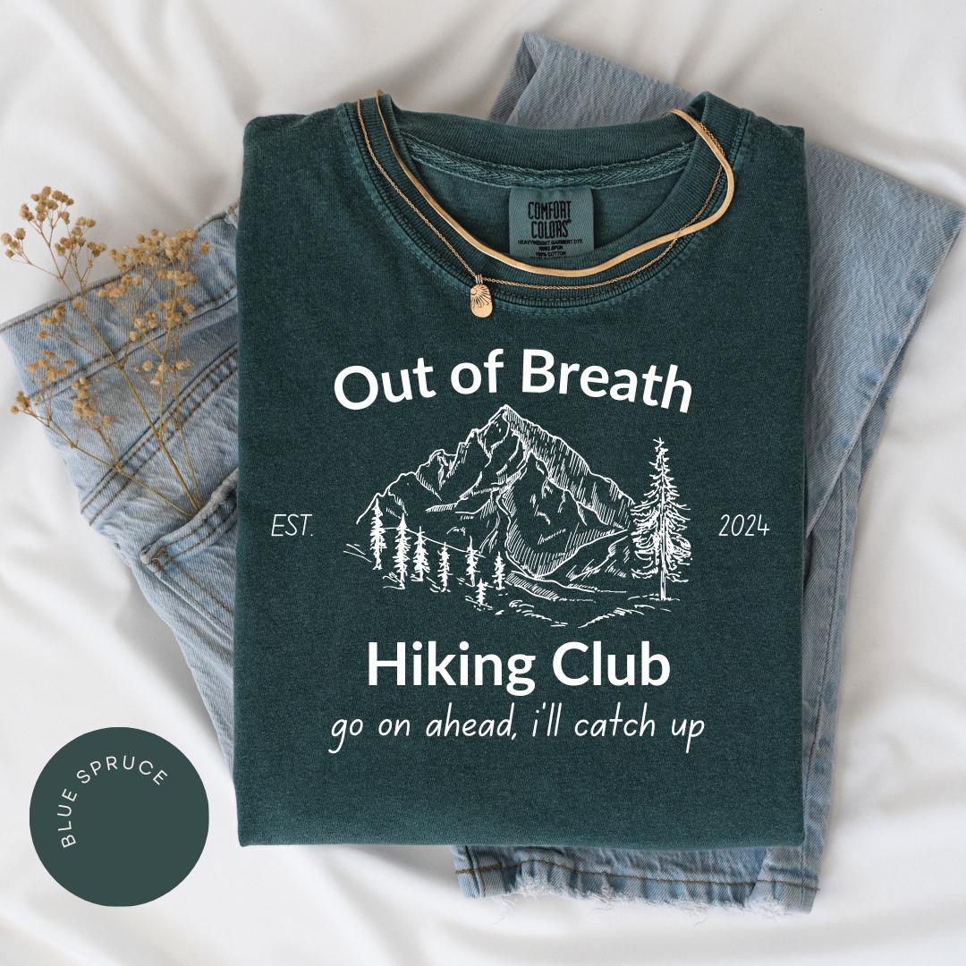 Out of Breath Hiking Club Comfort Color® Shirt, Gift for Hiker, Gift for Camper, Funny Hiking Shirt, Forest Camper Shirt, Hiking Society
