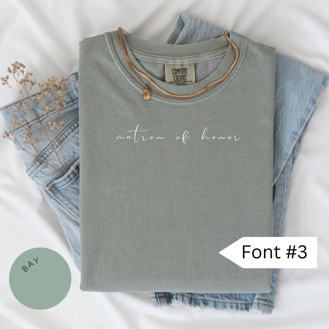 Matron of Honor Comfort Colors® Shirt, Bridesmaid Shirt, Matron of Honor Gift, Bridesmaid Gifts, MOH Shirt, Bridesmaid Proposal, Team Bride