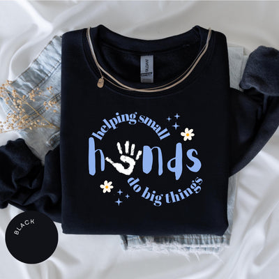 Helping Small Hands Do Big Things, Teacher, Therapist Gifts, OT, SLP, Preschool Shirt, Early Childhood Education, Child Development, OT Crew