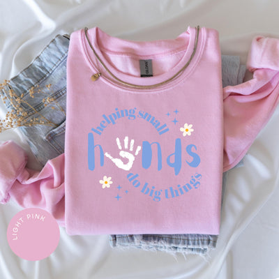 Helping Small Hands Do Big Things, Teacher, Therapist Gifts, OT, SLP, Preschool Shirt, Early Childhood Education, Child Development, OT Crew