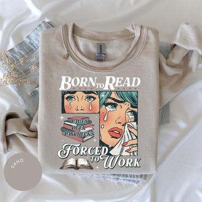 Retro Born to Read Forced to Work Crewneck, Bookish Hoodie, Funny Book Lover, Spicy Books, Dark Romance, Smut Shirt Booktok Gift Shirt