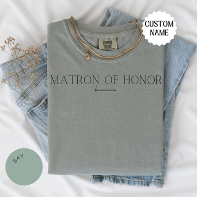 CUSTOM Matron of Honor Comfort Colors® Shirt, Bridesmaid Shirts, Maid of Honor Gift, Matron of Honor, Bridesmaid Gifts, Personalized Shirt