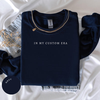 CUSTOM In My Era Crewneck, Custom Text Era Shirt, Mama Gift Shirt, Your Text Hoodie, Concert Shirt, Gift For Fan Girl, Custom Sweatshirt