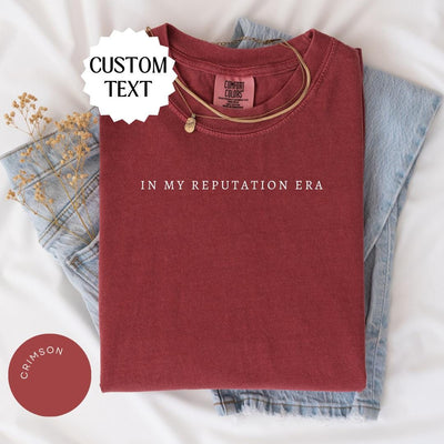 CUSTOM In My Era Comfort Color® Shirt, Custom Text Era Shirt, Mama Gift Shirt, Your Text Shirt, Concert Shirt, Gift For Fan Girl, Custom Tee