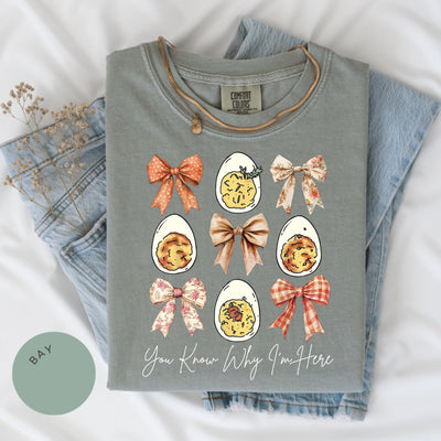 Funny Easter Comfort Colors® Shirt, Deviled Egg T-Shirt, You Know Why I'm Here Shirt, Funny Easter Egg Tee, Easter Bow Shirt, Thanksgiving