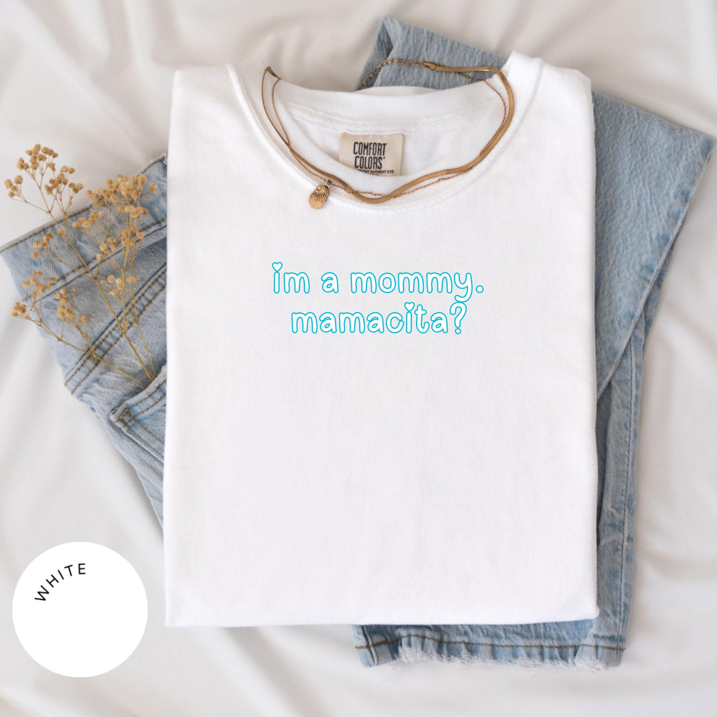 I'm a Mommy Mamacita Funny Huda Quote Meme Comfort Colors Shirt for Mom Gifts for Reality TV Fans Love Inspired Island Quotes I'm a Mom